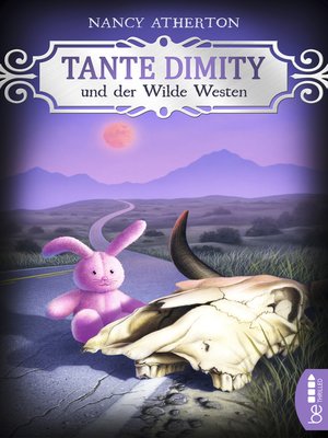 cover image of Tante Dimity und der Wilde Westen